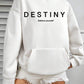 Destiny Hoodie