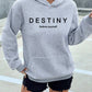 Destiny Hoodie