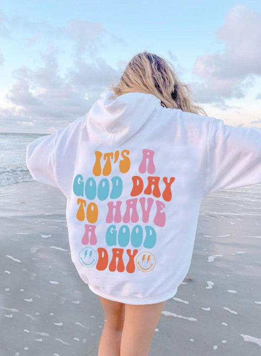 Good Day Hoodie